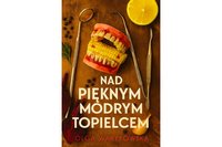 Nad pięknym modrym topielcem - Olga Warykowska - ebook
