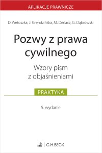 Pozwy z prawa cywilnego. Wzory pism z objaśnieniami - Dominika Wetoszka - ebook