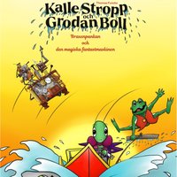 Thomas Funcks Kalle Stropp och Grodan Boll - Braxenpankan och den magiska fantastmaskinen - Bergholm Emelie Bergholm - audiobook