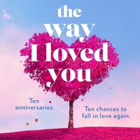 Way I Loved You - Fiona Lucas - audiobook