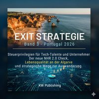Exit Strategie: Band 3 – Portugal 2026 - Publishing KW Publishing - audiobook
