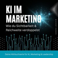 KI im Marketing - Effizient zum Ziel - Joachim Sandra Joachim - audiobook