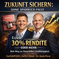 Zukunft sichern: Ohne Sparbuch-Falle - Kiene Dr. Hauke Kiene - audiobook