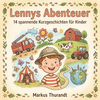 Lennys Abenteuer - Thurandt Markus Thurandt - audiobook