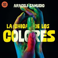 La chica de los colores - Samudio Araceli Samudio - audiobook