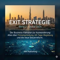 EXIT STRATEGIE: Band 2 – Dubai 2026 - Publishing KW Publishing - audiobook