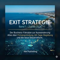Exit Strategie: Band 1 – Zypern 2026 - Publishing KW Publishing - audiobook
