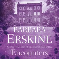 Encounters - Barbara Erskine - audiobook