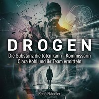 D R O G E N - Pfandler Rene Pfandler - audiobook