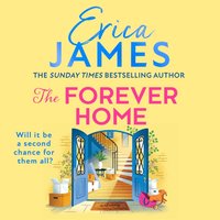 Forever Home - Erica James - audiobook