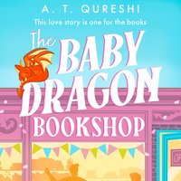 Baby Dragon Bookshop - A. T. Qureshi - audiobook
