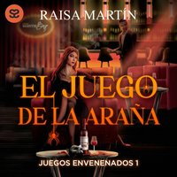 El juego de la araña - Martin Raisa Martin - audiobook