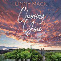 Choosing You - Linny Mack - audiobook