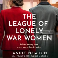 League of Lonely War Women - Andie Newton - audiobook
