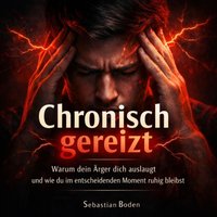 Chronisch gereizt - Boden Sebastian Boden - audiobook