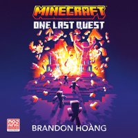 Minecraft One Last Quest Novel - Brandon Hoang - audiobook