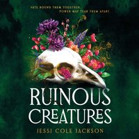 Ruinous Creatures - Jessi Cole Jackson - audiobook
