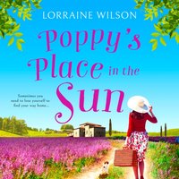 Poppy's Place in the Sun - Lorraine Wilson - audiobook