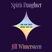 Spirit Daughter - Jill Wintersteen - audiobook