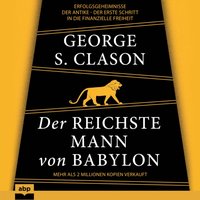 Der reichste Mann von Babylon - George S. Clason - audiobook