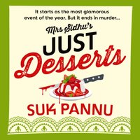 Mrs Sidhu's Just Desserts - Suk Pannu - audiobook
