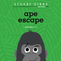 Ape Escape - Stuart Gibbs - audiobook