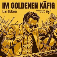 Im goldenen Käfig - Goldner Lian Goldner - audiobook
