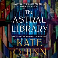 Astral Library - Kate Quinn - audiobook