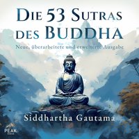 Die 53 Sutras des Buddha - Siddhartha Gautama - audiobook