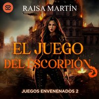 El Juego del escorpión - Martin Raisa Martin - audiobook