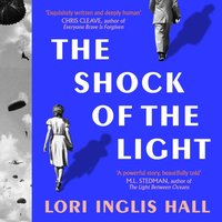 Shock of the Light - Lori Inglis Hall - audiobook