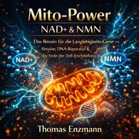 Mito-Power: NAD+ & NMN - Enzmann Thomas Enzmann - audiobook