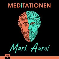 Meditationen - Marc Aurel - audiobook