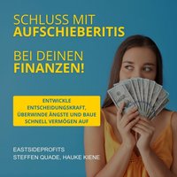 Schluss mit Aufschieberitis bei Deinen Finanzen! - Kiene Dr. Hauke Kiene - audiobook