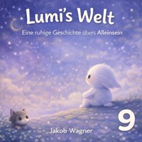 Lumi‘s Welt - Wagner Jakob Wagner - audiobook