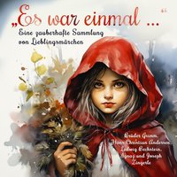 "Es war einmal …" - Eine zauberhafte Sammlung von Lieblingsmärchen - Opracowanie zbiorowe - audiobook