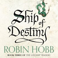 Ship of Destiny - Robin Hobb - audiobook