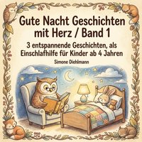 Gute Nacht Geschichten mit Herz / Band 1 - Diehlmann Simone Diehlmann - audiobook