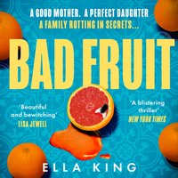 Bad Fruit - Ella King - audiobook