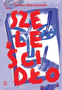 Szeleścidło - Tomasz Maruszewski - ebook