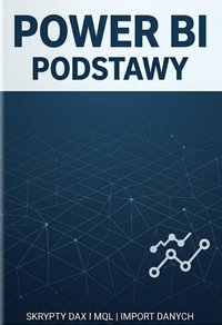 Power BI Podstawy - Bruno Blonski - ebook