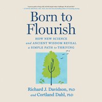 Born to Flourish - Cortland Dahl - audiobook