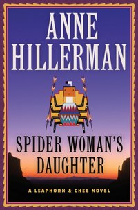 Spider Woman's Daughter [DRM] - Anne Hillerman - ebook