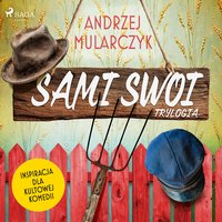 Sami Swoi. Trylogia - Andrzej Mularczyk - audiobook