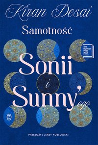 Samotność Sonii i Sunny'ego - Kiran Desai - ebook