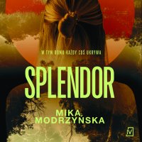 Splendor - Mika Modrzyńska - audiobook