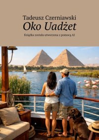Oko Uadżet - Tadeusz Czerniawski - ebook