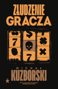 Złudzenie gracza - Michał Kuzborski - ebook