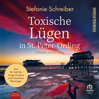 Toxische Lügen in St. Peter-Ording - Stefanie Schreiber - audiobook
