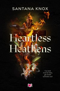 Heartless Heathens - Santana Knox - ebook